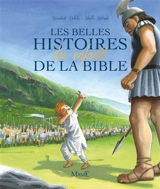 Les belles histoires des enfants de la Bible - Bénédicte Delelis