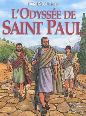 L'odyssée de saint Paul - Dominique Bar