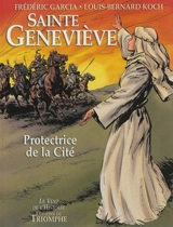 Sainte Geneviève : protectrice de la cité - Louis-Bernard Koch