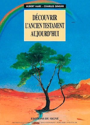 Découvrir l'Ancien Testament aujourd'hui - Albert Hari