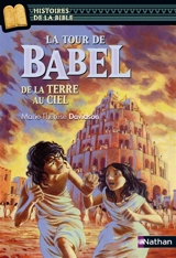 La tour de Babel : de la terre au ciel - Marie-Thérèse Davidson