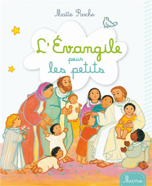 L'Evangile pour les petits - Maïte Roche
