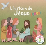 L'histoire de Jésus : sonore - Emmanuelle Rémond-Dalyac