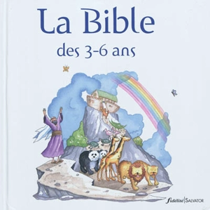 La Bible des 3 à 6 ans - Tim Dowley