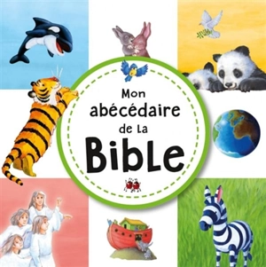 Mon abécédaire de la Bible - Gill Guile