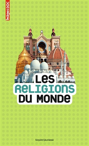 Les religions du monde - Sandrine Mirza