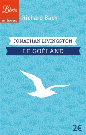 Jonathan Livingston le goéland - Richard Bach