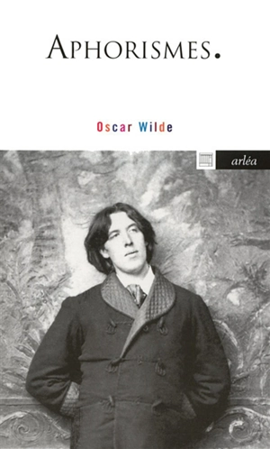 Aphorismes - Oscar Wilde