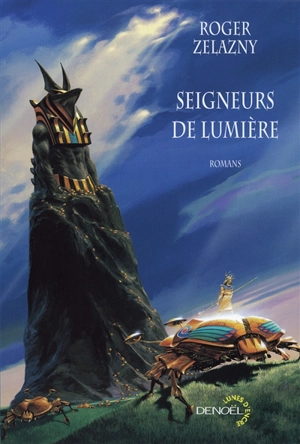 Seigneurs de lumière : romans - Roger Zelazny