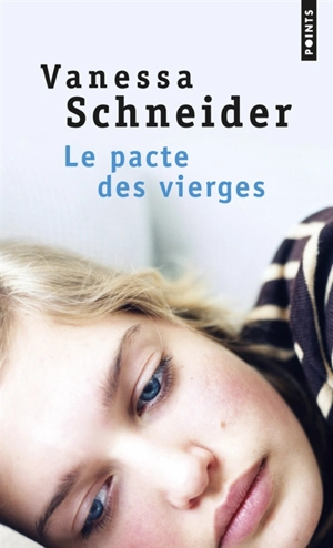 Le pacte des vierges - Vanessa Schneider