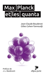 Max Planck et les quanta - Jean-Claude Boudenot
