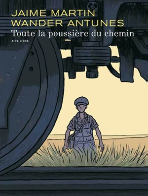 Toute la poussière du chemin - Wander Antunes