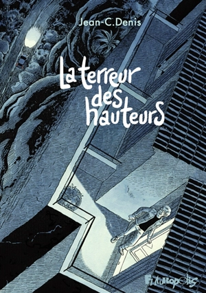 La terreur des hauteurs - Jean-Claude Denis