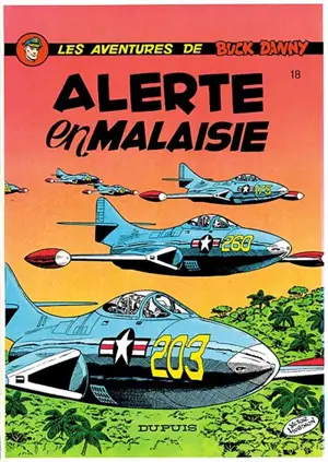 Les aventures de Buck Danny. Vol. 18. Alerte en Malaisie - Jean-Michel Charlier