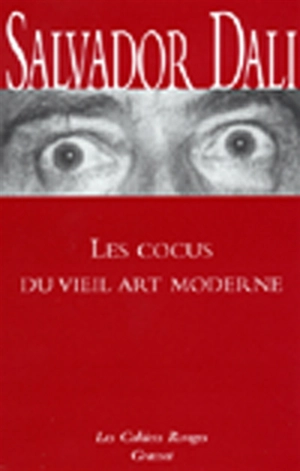 Les cocus du vieil art moderne - Salvador Dali