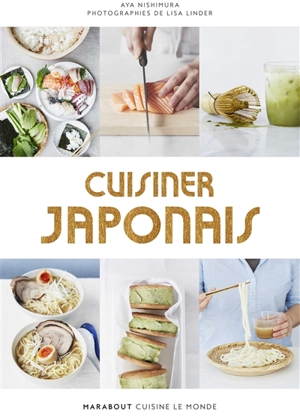 Cuisiner japonais - Aya Nishimura