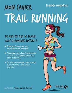 Mon cahier trail running - Florence Heimbuger