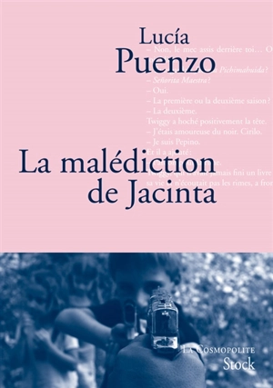 La malédiction de Jacinta - Lucia Puenzo