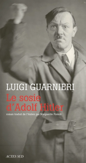 Le sosie d'Adolf Hitler - Luigi Guarnieri