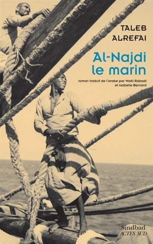 Al-Najdi, le marin - Taleb Alrefai