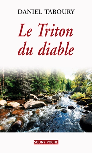 Le triton du diable - Daniel Taboury