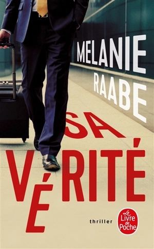 Sa vérité - Mélanie Raabe