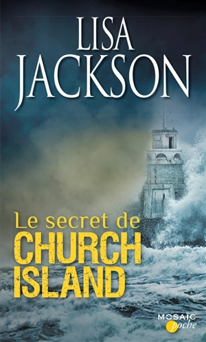 Le secret de Church Island - Lisa Jackson