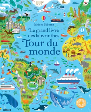 Le grand livre des labyrinthes. Tour du monde - Sam Smith