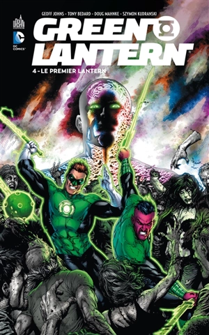 Green Lantern. Vol. 4. Le premier Lantern - Geoff Johns