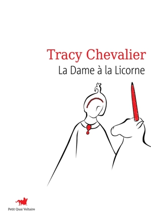 La dame à la licorne - Tracy Chevalier
