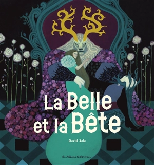 La belle et la bête - Jeanne-Marie Leprince de Beaumont