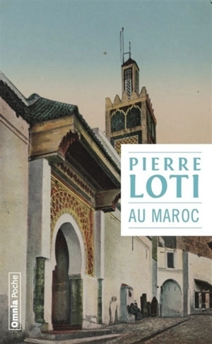 Au Maroc - Pierre Loti