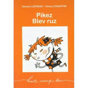 Pikez blev ruz - Denise Le Franc