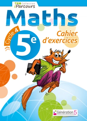 Maths 5e, cycle 4 : cahier d'exercices - Katia Hache