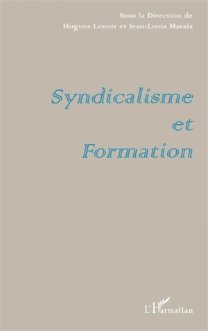 Syndicalisme et formation