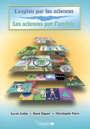 L'anglais par les sciences : les sciences par l'anglais - Sarah Collin