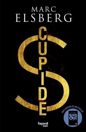 Cupide - Marc Elsberg