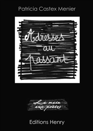 Adresses au passant - Patricia Castex Menier