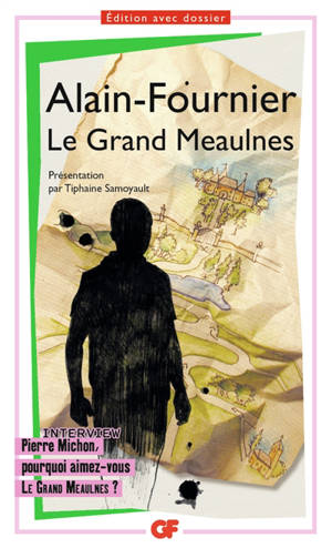 Le Grand Meaulnes - Alain-Fournier