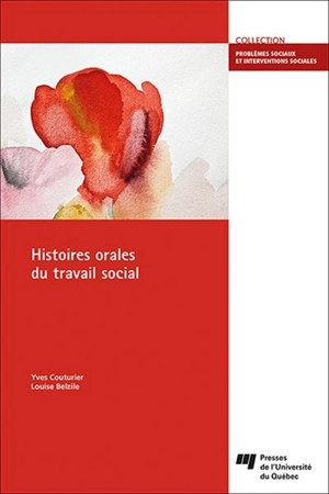 Histoires orales du travail social - Couturier, Yves