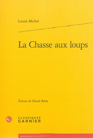 La chasse aux loups - Louise Michel