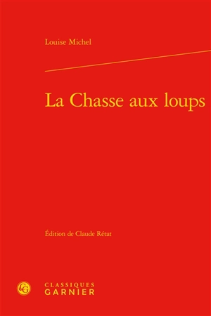 La chasse aux loups - Louise Michel