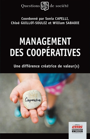 Management des coopératives : une différence créatrice de valeur(s)