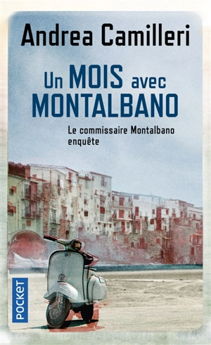 Le commissaire Montalbano enquête. Un mois avec Montalbano - Andrea Camilleri