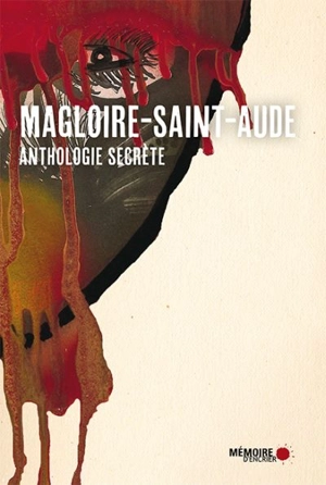 Anthologie secrète - Magloire-Saint-Aude