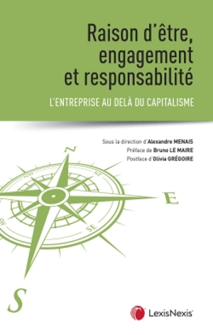 Raison d'être, engagement et responsabilité : l'entreprise au-delà du capitalisme