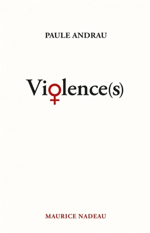 Violence(s) - Paule Andrau