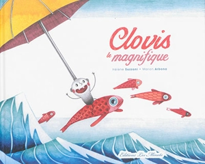 Clovis le magnifique - Hélène Suzzoni