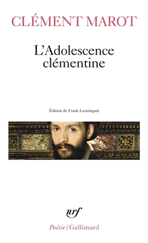 L'adolescence clémentine. L'enfer. Déportation de Florimond Robert - Clément Marot