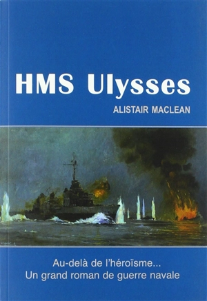 HMS Ulysses - Alistair MacLean